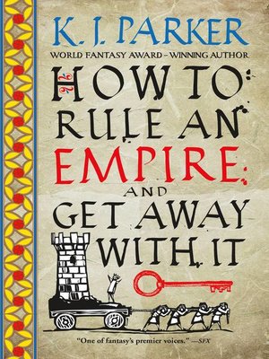 cover image of How to Rule an Empire and Get Away with It